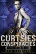 Curtsies & conspiracies (Finishing School Book 2)
