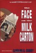 The face on the milk carton