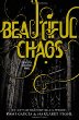Beautiful chaos : Beautiful Creatures Book 3