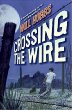 Crossing the wire